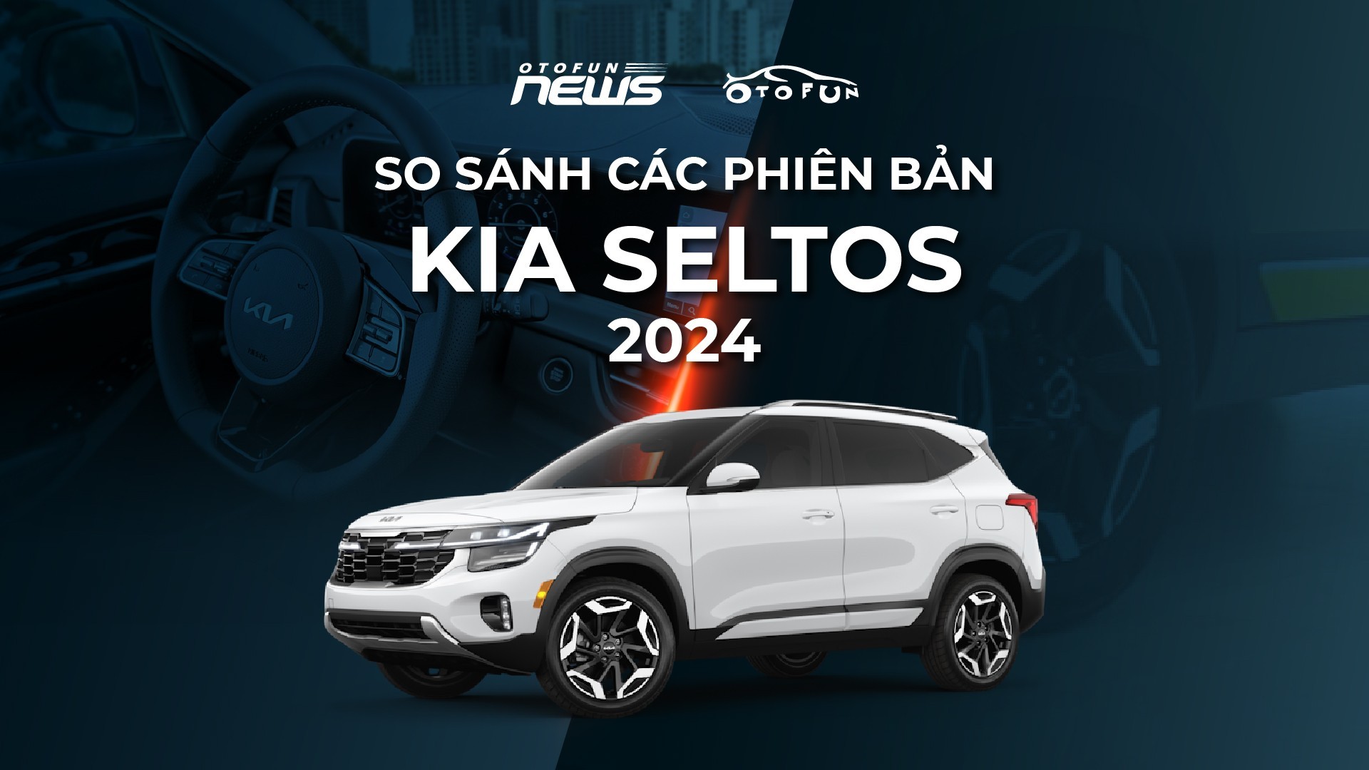 4 phiên bản Kia Seltos 2024 có gì khác nhau?