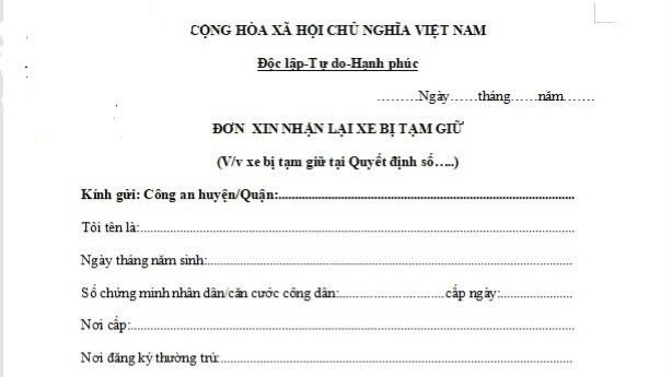 Mẫu đơn xin nhận lại xe bị công an giữ 2024