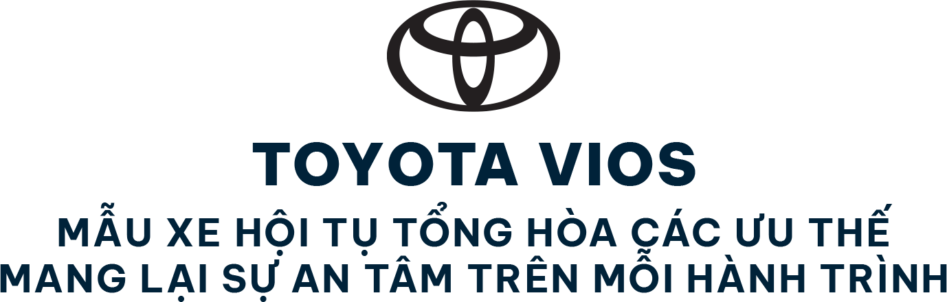 Toyota Vios – lột xác thành công chinh phục trái tim khách hàng trẻ