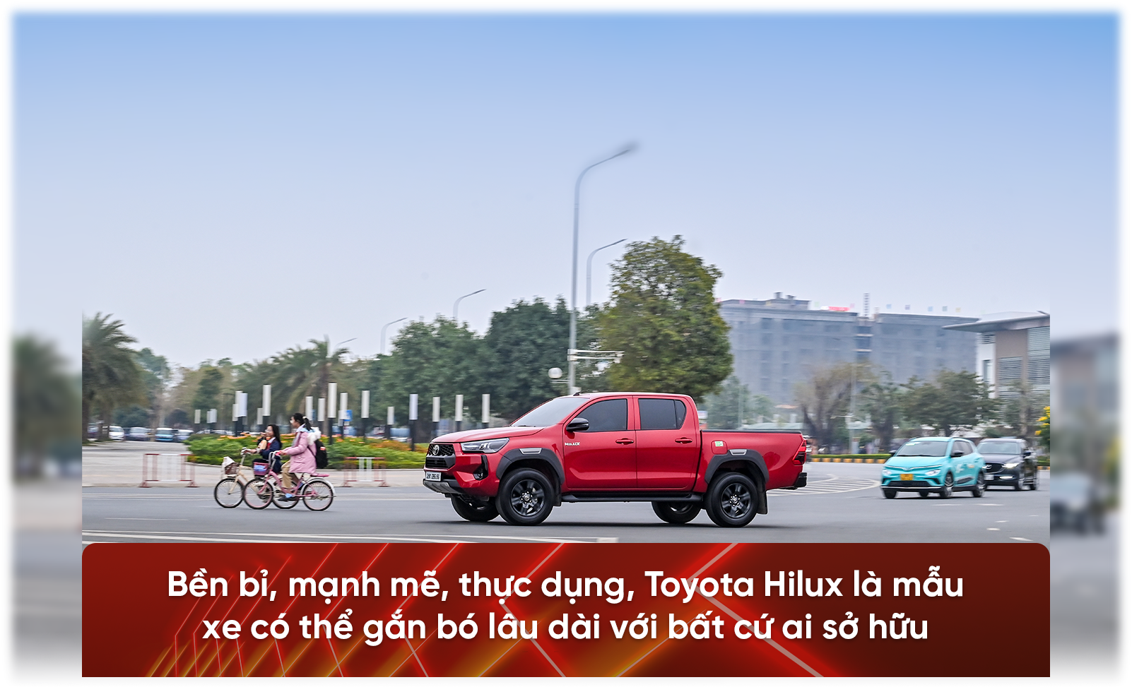 Chọn bán tải thực dụng, chọn Toyota Hilux