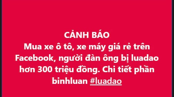 Kẻ gian đã dùng thủ đoạn gì để lừa người đàn ông chuyển khoản 4 lần, mất 395 triệu mua xe?