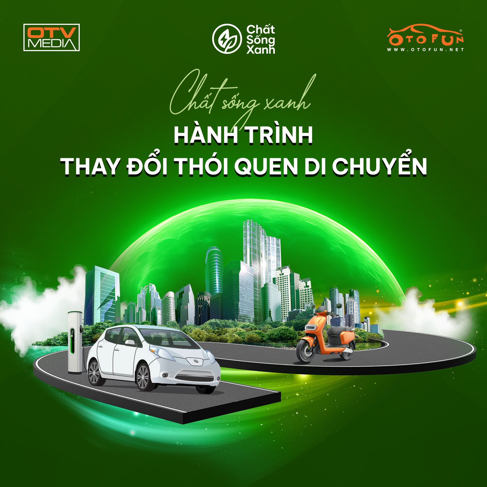 CHẤT SỐNG XANH - mở màn chuỗi hoạt động kỷ niệm tròn hai thập kỷ Otofun đồng hành cùng người dùng ô tô - xe máy Việt Nam