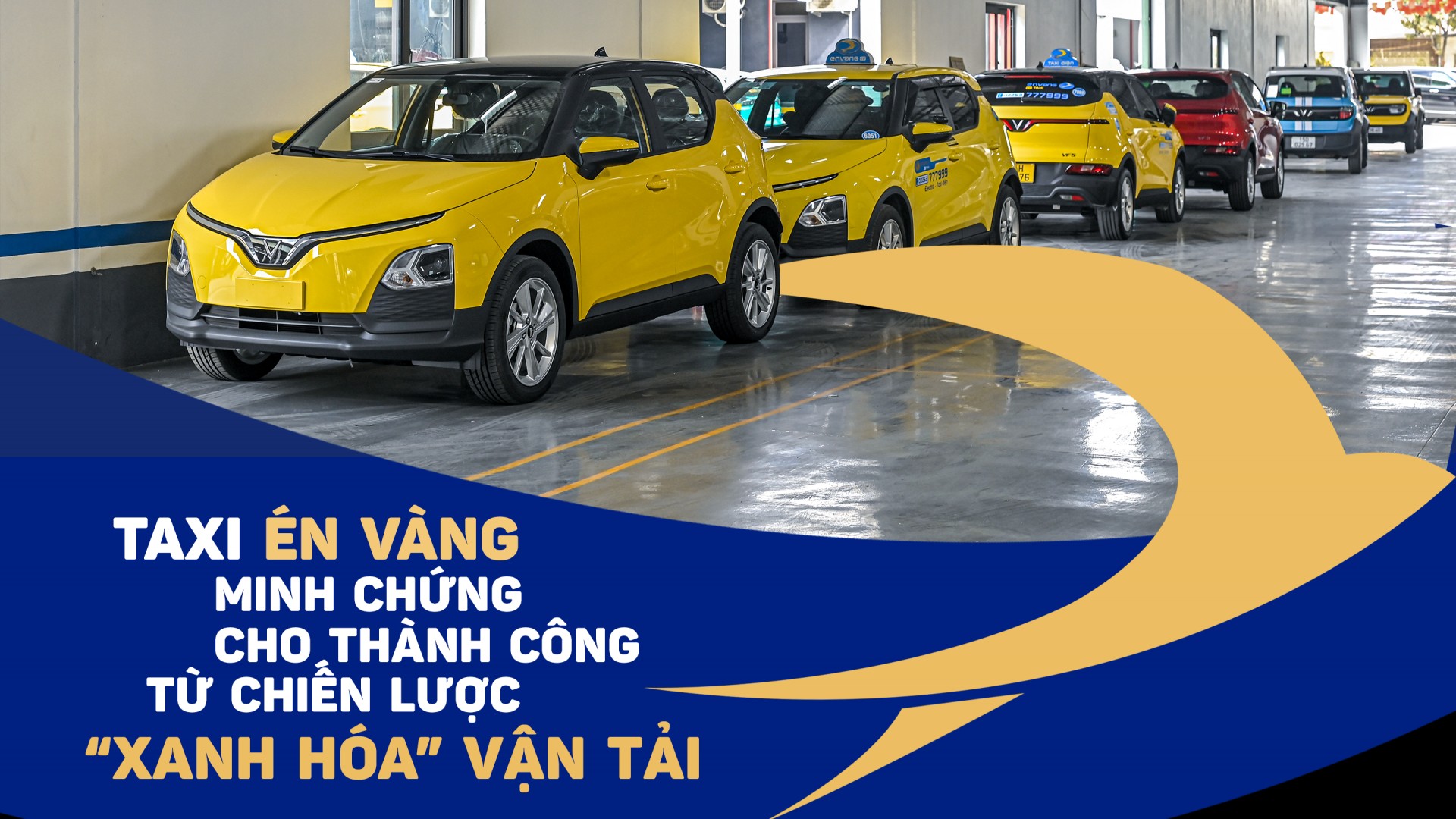 Taxi Én Vàng – minh chứng cho thành công từ chiến lược “xanh hóa” vận tải