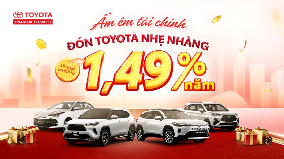Cuối năm chốt xe Toyota với ưu đãi lãi suất khủng: Từ 1,49%/năm