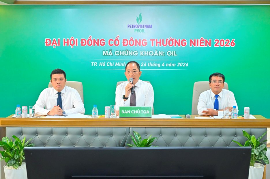 PVOIL hoàn tất ĐHĐCĐ thường niên 2026, tiếp tục mở rộng kinh doanh và thay đổi nhân sự cấp cao