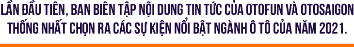 OTOFUN - OTOSAIGON Bình chọn Sự kiện nổi bật 2021