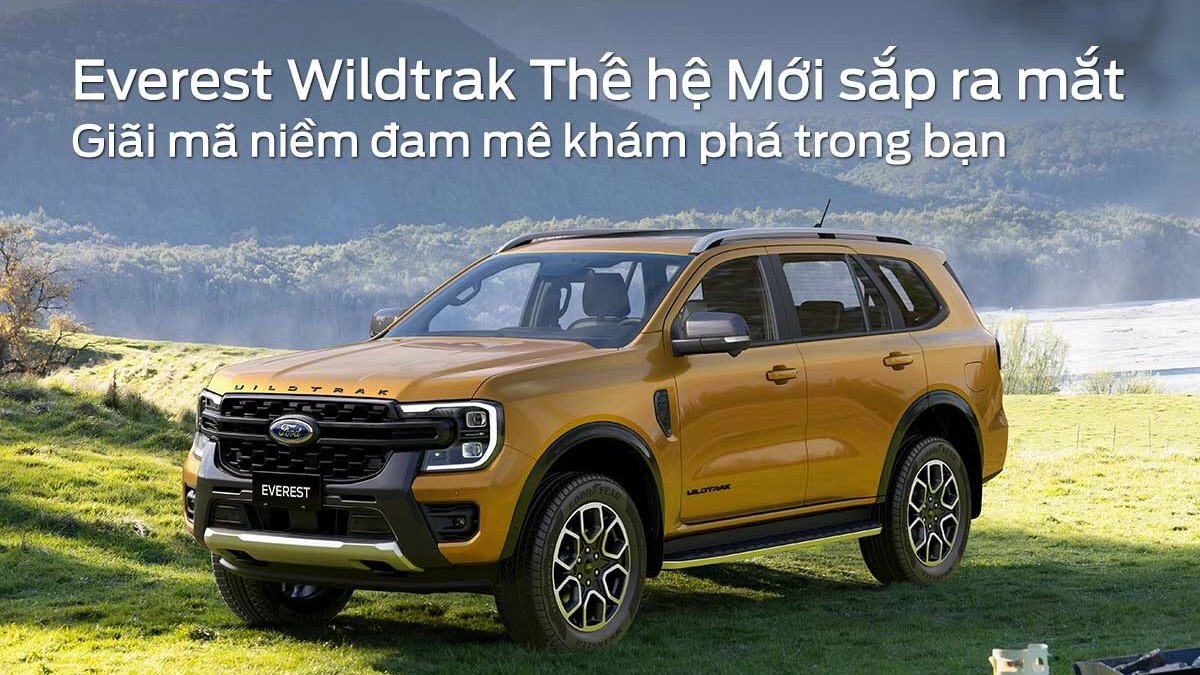 Ford xác nhận sắp bán Everest Wildtrak tại Việt Nam