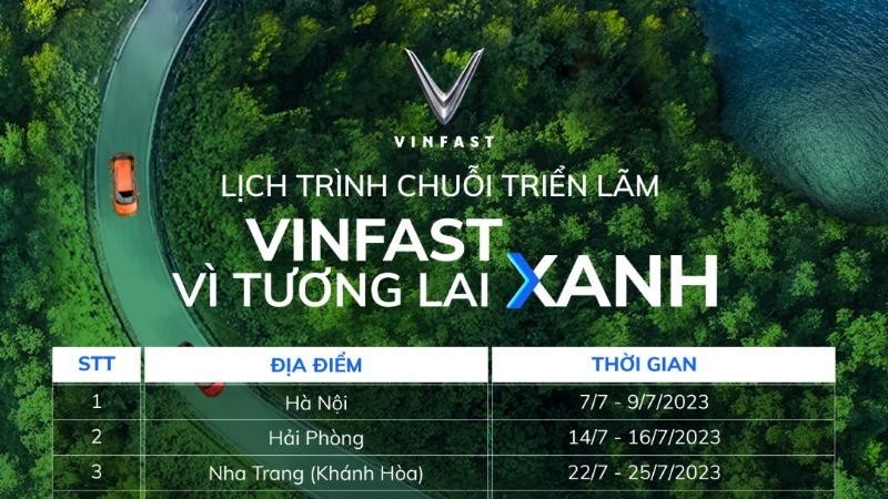 Lịch trình chuỗi triển lãm "VinFast - Vì tương lai xanh" tại 11 tỉnh, thành toàn quốc