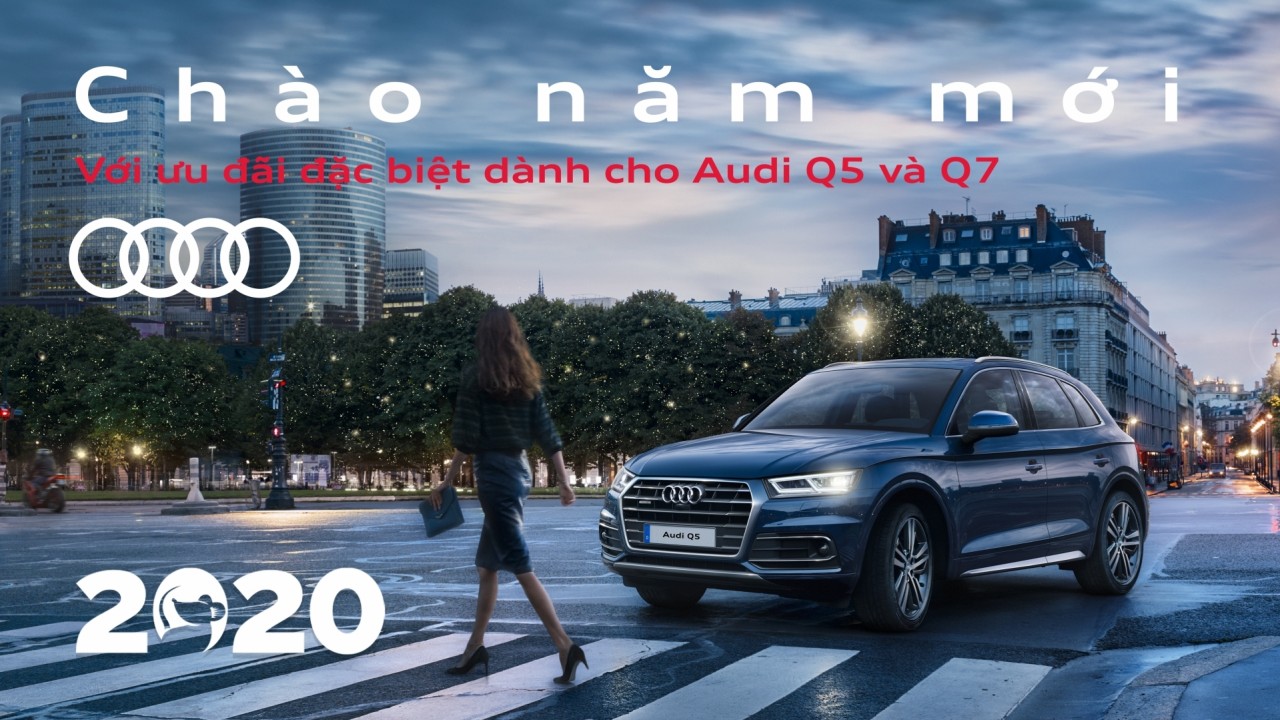 Audi Việt Nam ưu đãi 200-300 triệu đồng khi mua Q5 và Q7
