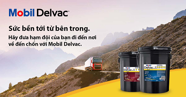 Lí do dầu nhớt Mobil Delvac trở thành lựa chọn hàng đầu trong ngành vận tải?