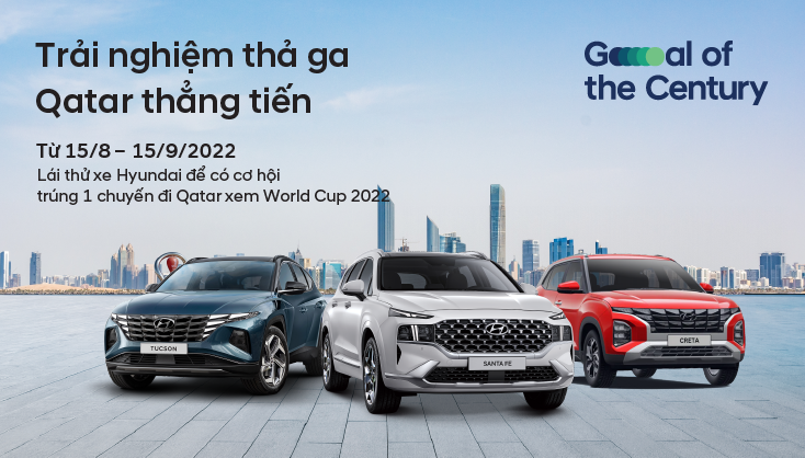 Lái thử xe Hyundai, trúng vé xem World Cup 2022 Lái thử xe Hyundai, trúng vé xem World Cup 2022