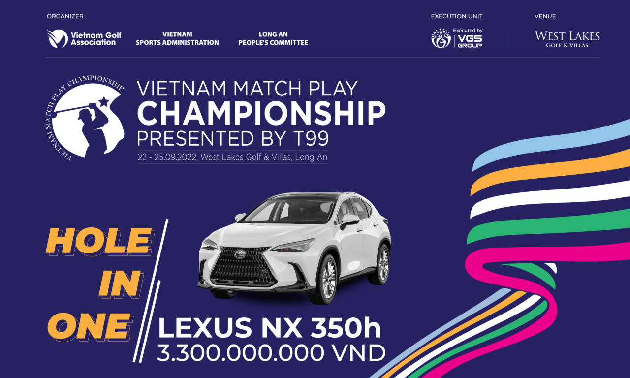 Lexus -  Thử thách, khác biệt cùng Vietnam Matchplay Championship 2022