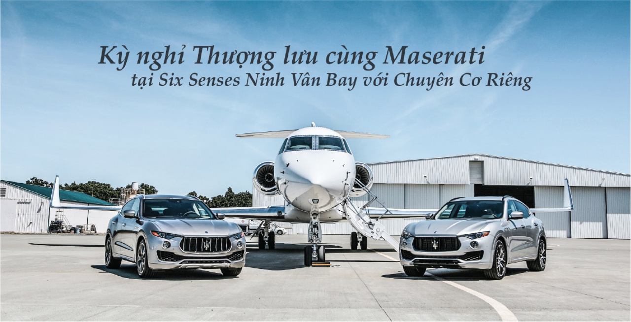 Đi du lịch bằng chuyên cơ riêng khi mua Maserati tại Việt Nam