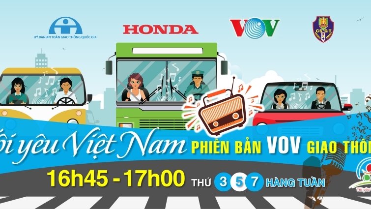 ”Tôi yêu Việt Nam” phiên bản VOV Giao thông chính thức lên sóng