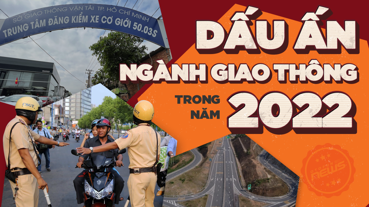 Ấn tượng giao thông năm 2022